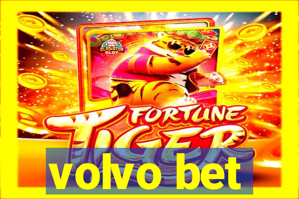 volvo bet